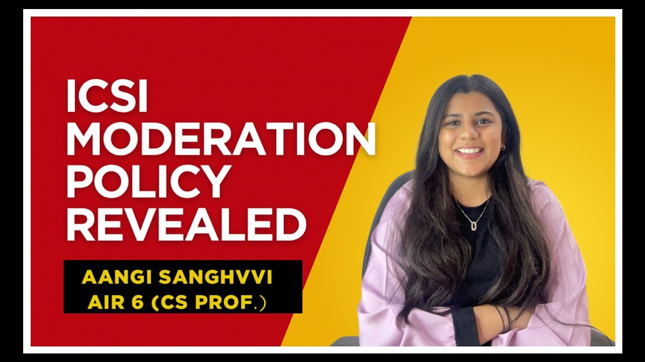 ICSI MODERATION POLICY REVEALED🔥 ICSI GRACE MARKS: WHY SOME STUDENTS GET MORE & OTHERS DON&rsquo;T ⁉️