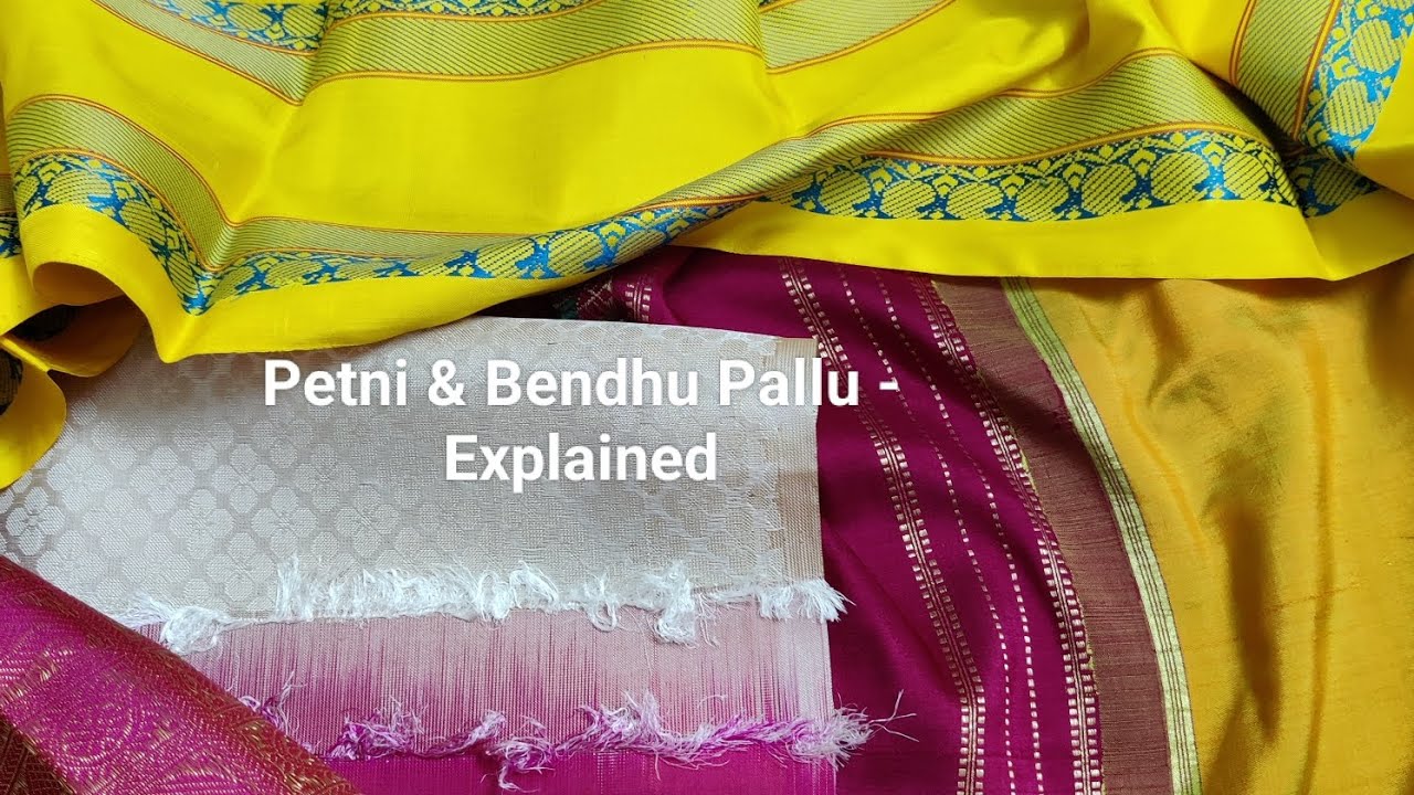 Petni & Bendhu - Weaving of Pallu in Silk Sarees Explained