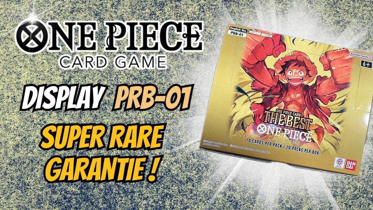 PRB01 THE BEST - DEUXIEME OUVERTURE DISPLAY DE LA MEILLEURE EXTENSION ONE PIECE !