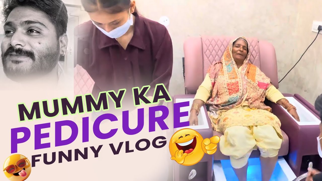 Mummy ka pedicure | funny vlog - fun with yudhvir-mukal