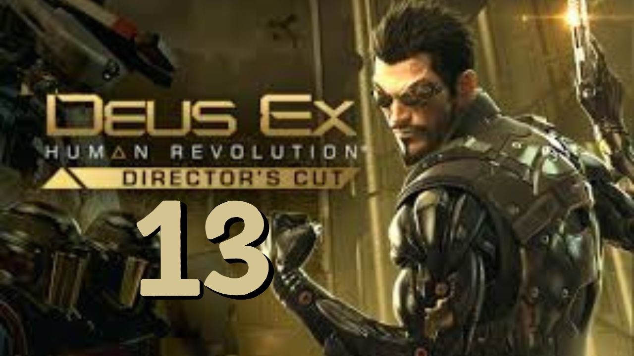 Deus Ex: Human Revolution Parte 13-Infiltrado/Gameplay sem comentários Legendas PT-BR