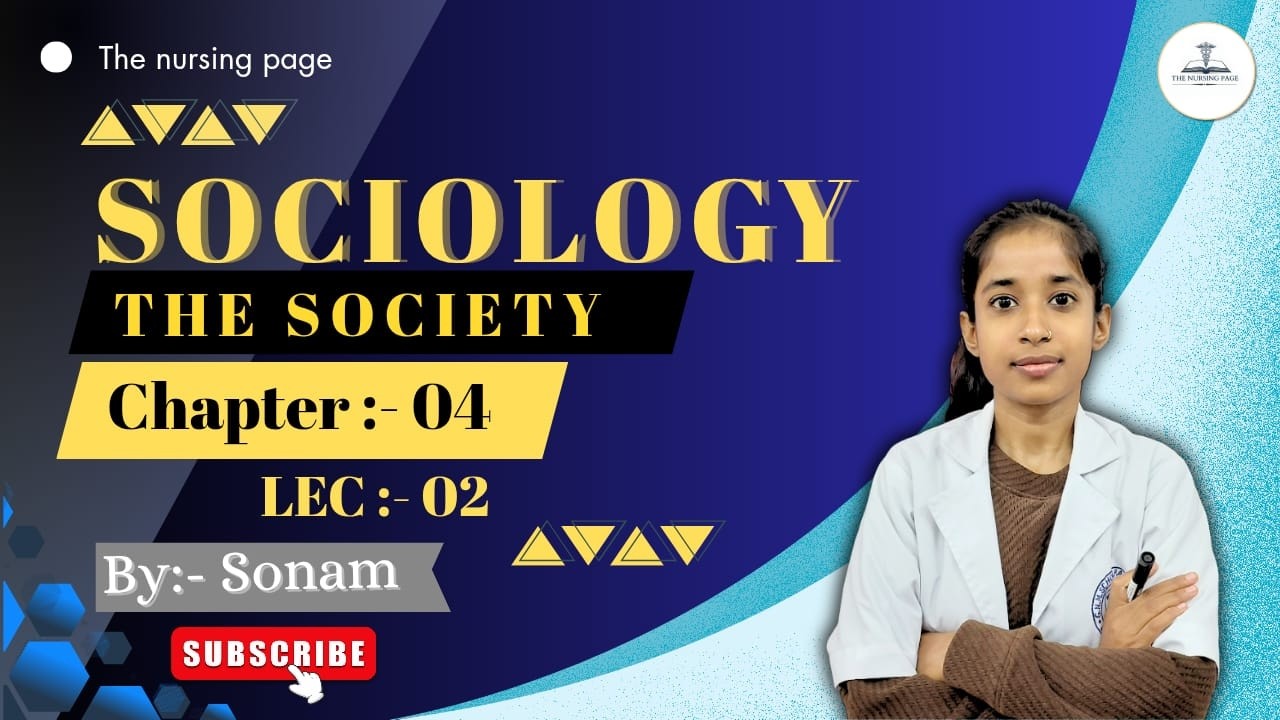 Essential elements in structure of society, types of society, etc || CH-04 || LEC-02 || SOCIOLOGY