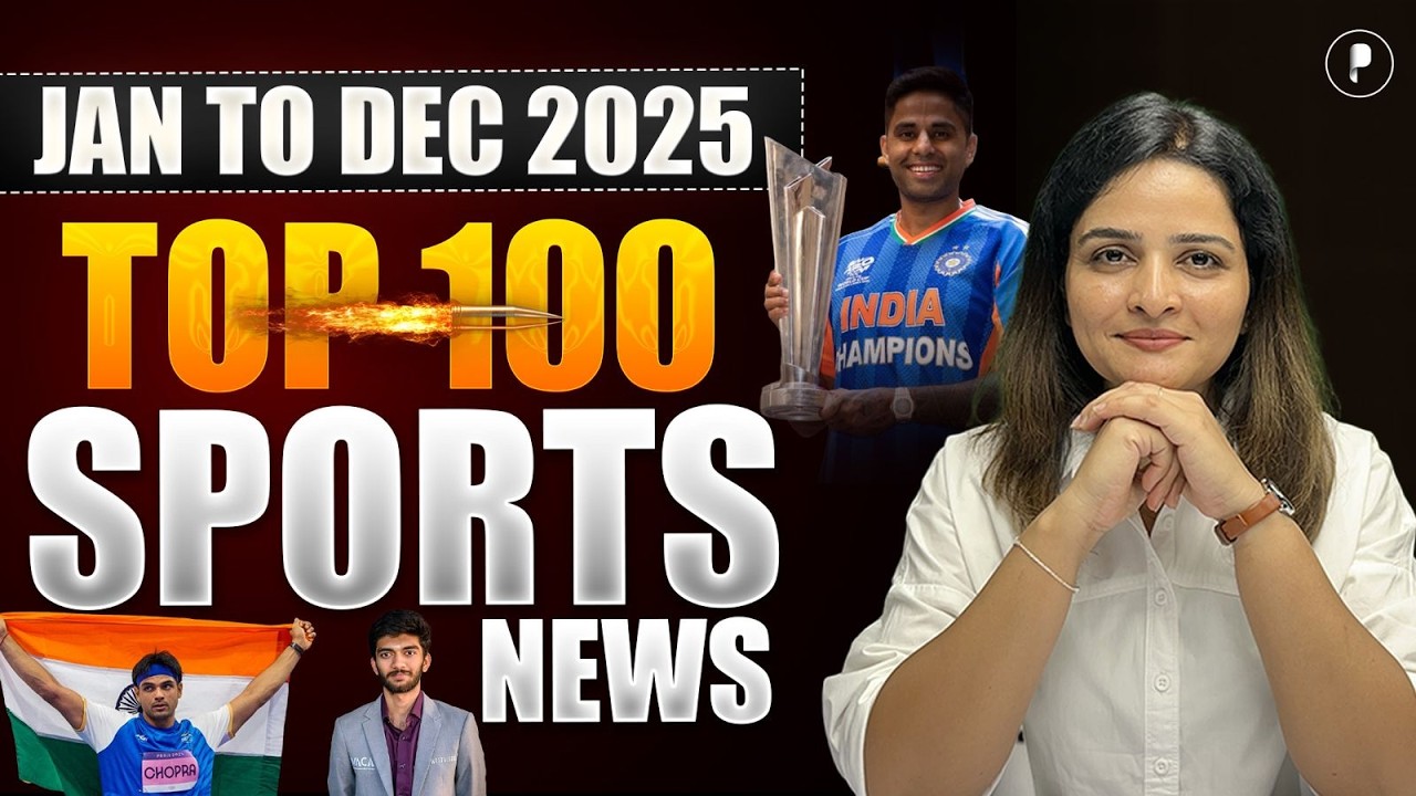 Top 100 Sports News | Current Affairs 2025 | Jan to Dec Complete Revision for All Exams 2026