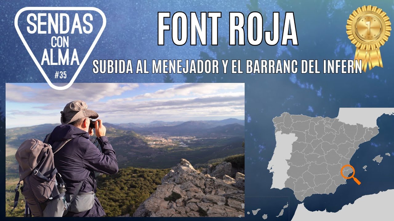 35 Análisis de ruta: FONT ROJA. Subida la Menejador y el Barranc del Infern