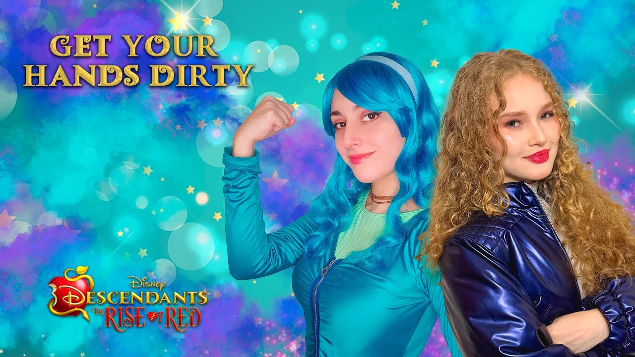Descendientes 4: Get Your Hands Dirty (Cover en Español) @HitomiFlor @karolaysm
