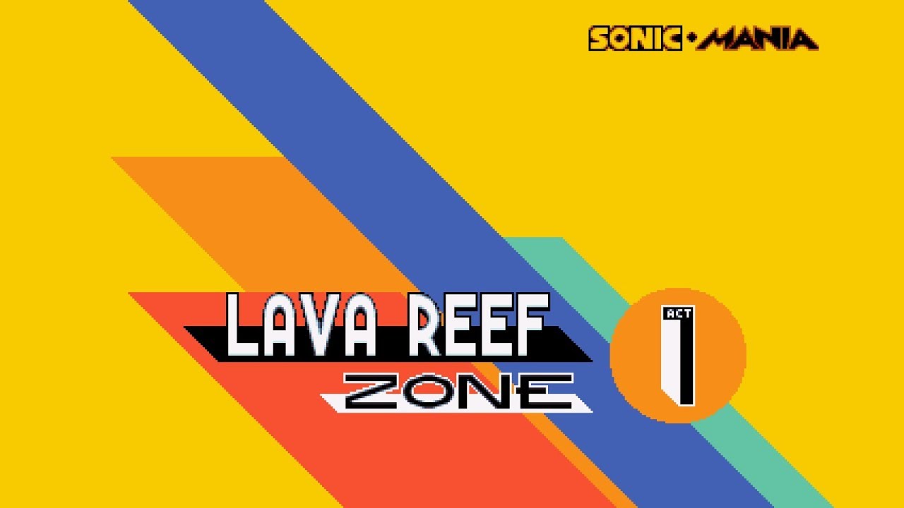 Sonic Mania - Early Lava Reef Zone Act.1