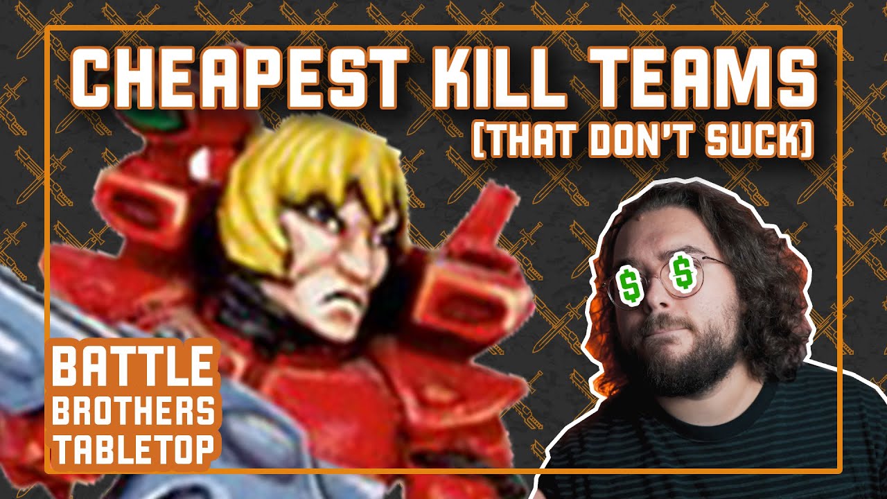 The Best Budget Kill Teams That Don't Suck | Kill Team 2021