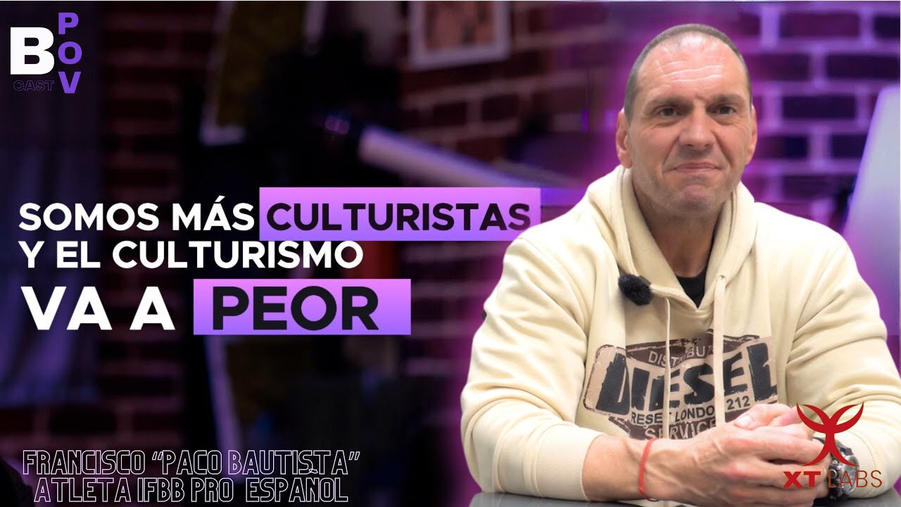 #CDC CON PACO BAUTISTA la mejor entrevista AL CULTURISTA MÁS GRANDE DE LA HISTORIA ESPAÑOLA