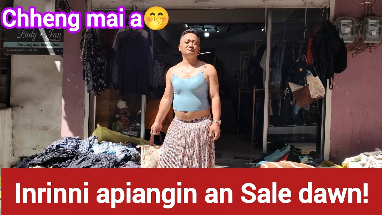 Ka chhe lo em😄 An thawmhnaw te Inrinni apiangin an Sale dawn!!Thelma Secondhand 
