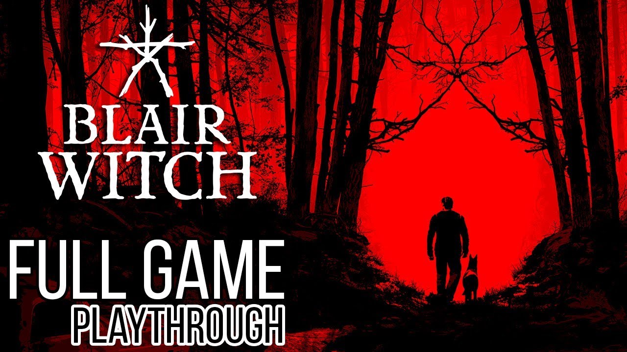 BLAIR WITCH Full Game Walkthrough - No Commentary (#BlairWitch Full Gameplay Walkthrough) 2019