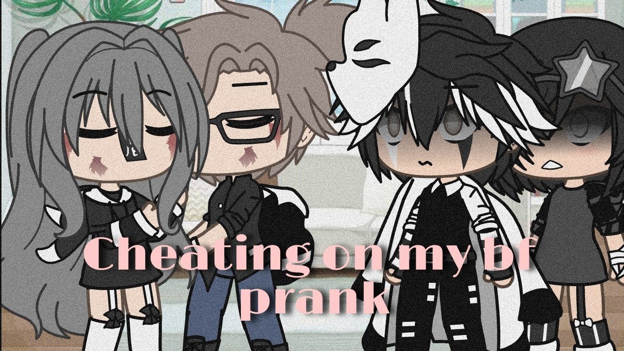 CHEATING ON MY BF PRANK?-PLUS A SUPRISE AT THE END?!-GACHA LIFE (_MADDIE_)