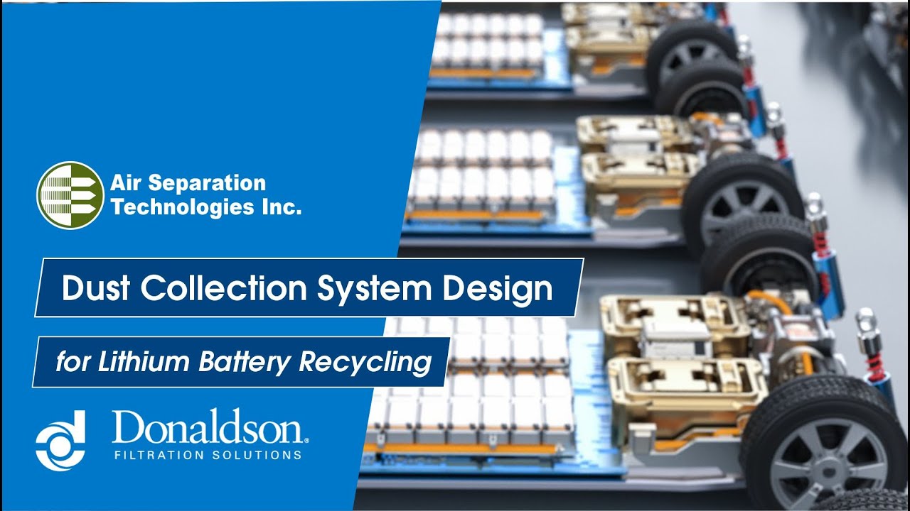 Dust Collection Design for Lithium Battery Recycling