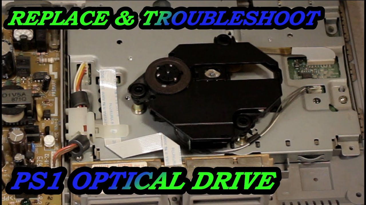 PS1 DISK DRIVE HAVE YOU DOWN? REPLACE IT EASY!!