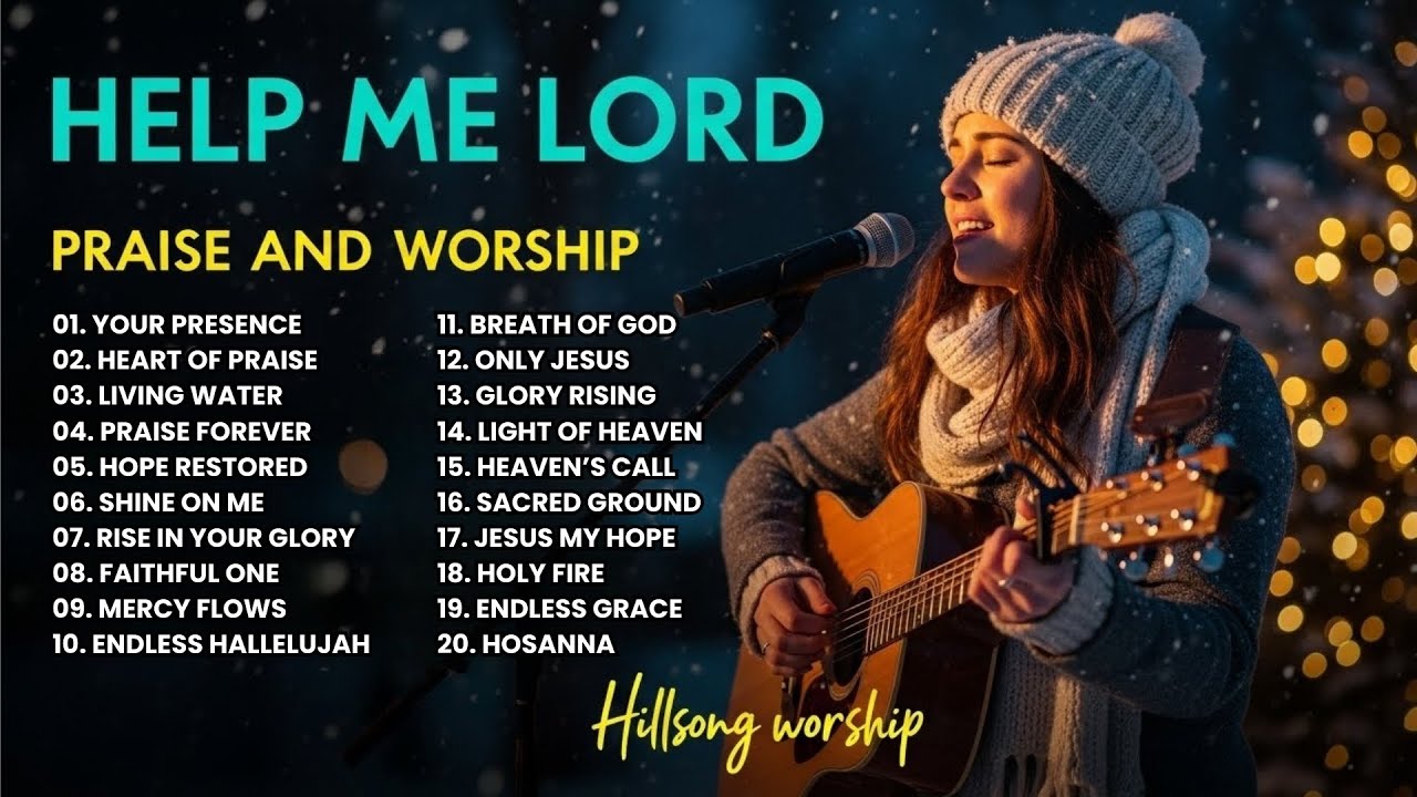 Help Me Lord | Deep Praise & Worship for Prayer and Strength | Worship Playlist