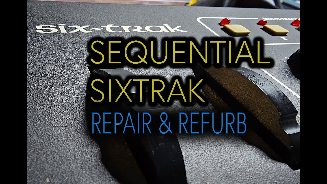 SEQUENTIAL CIRCUITS SIXTRAK | TRANSFORMER SWAP, REFURB & CLEANUP