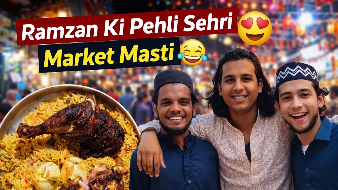 Ramadan Special Vlog India 🇮🇳 | Sehri, Bazaar & Comedy Moments 😂 #ramzan 