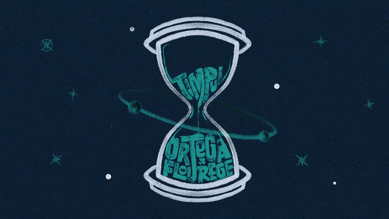 Ortega x Flou Rege - Timpul