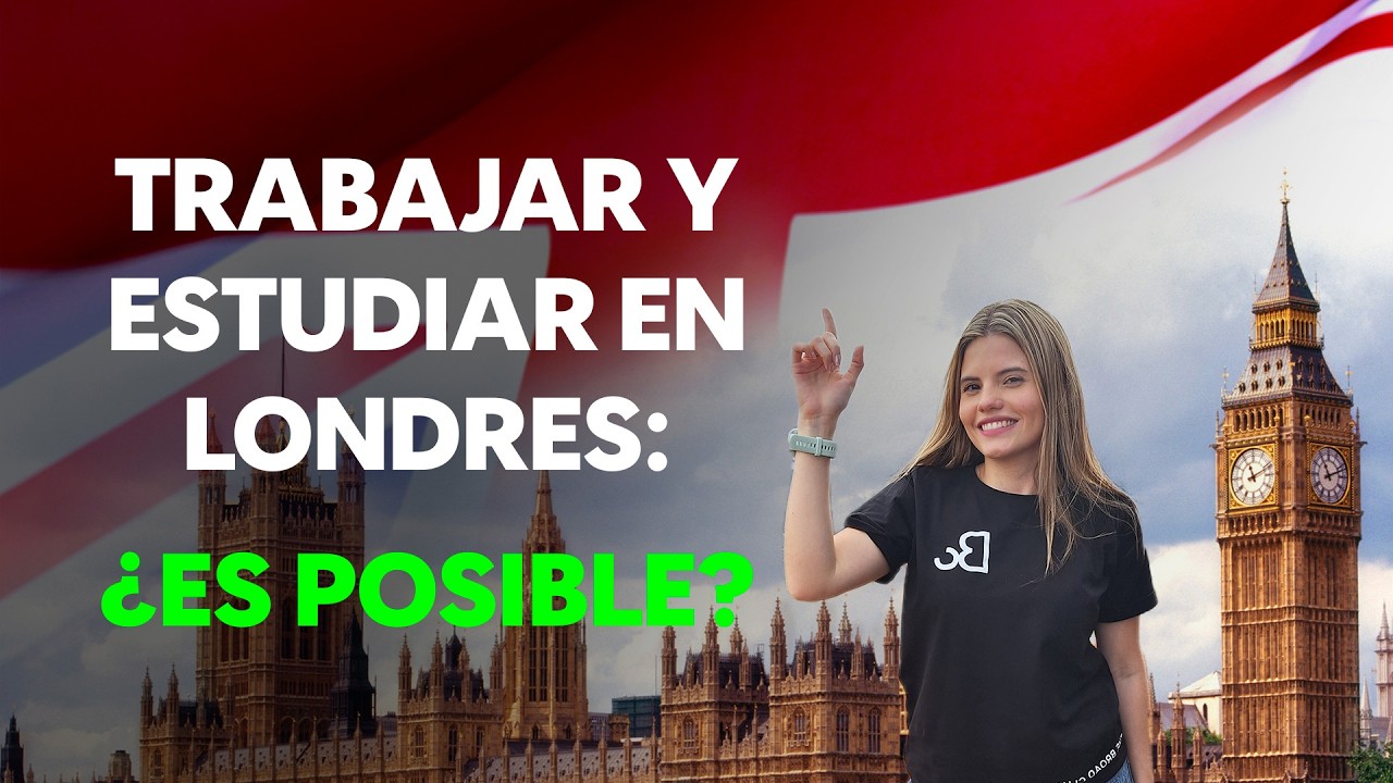 TRABAJAR en LONDRES siendo ESTUDIANTE 🇬🇧 | ¿Tipos de VISA?  Como es el proceso