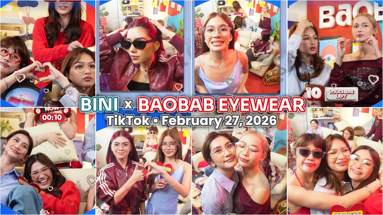 2026.02.27 BINI x Baobab Eyewear TikTok Livestream (with timestamps) | February 27, 2026
