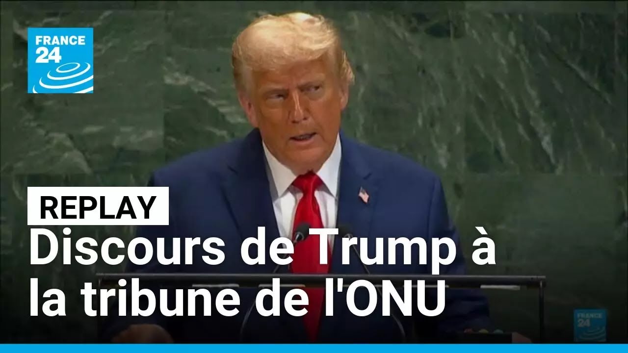 REPLAY – Discours de Trump à la tribune de l'ONU • FRANCE 24