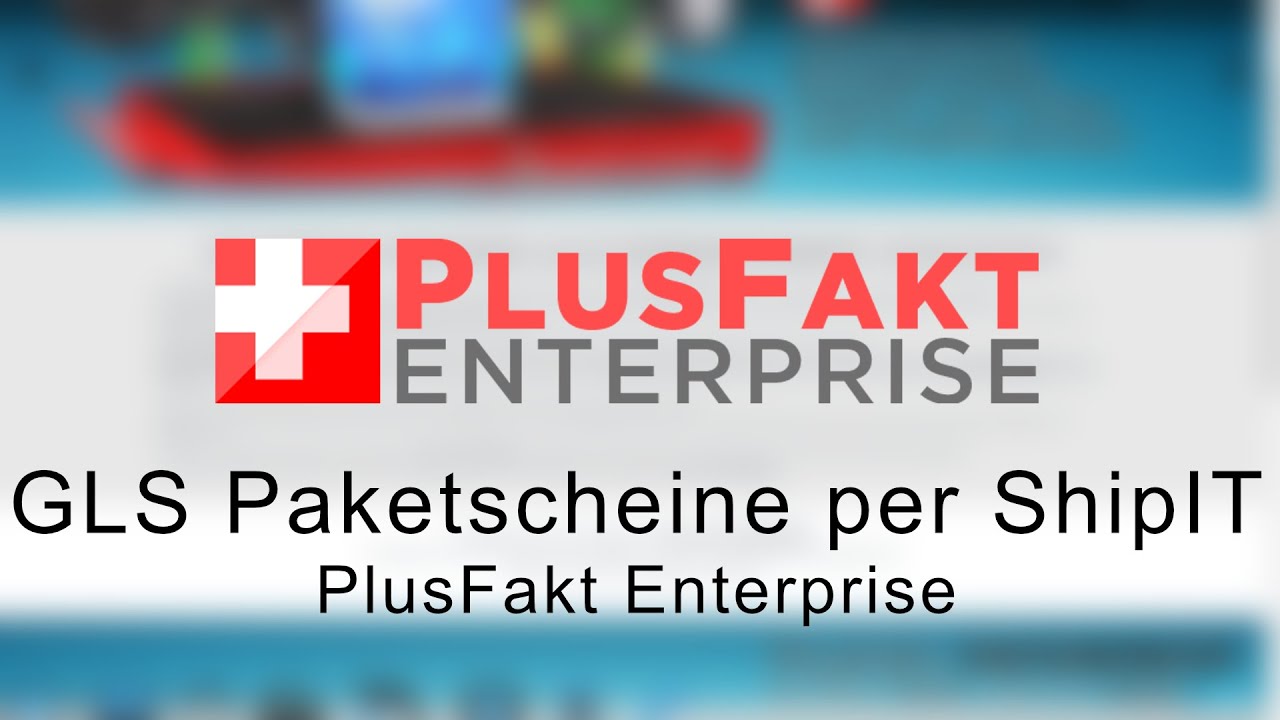 FAQ - GLS Paketscheine per ShipIT
