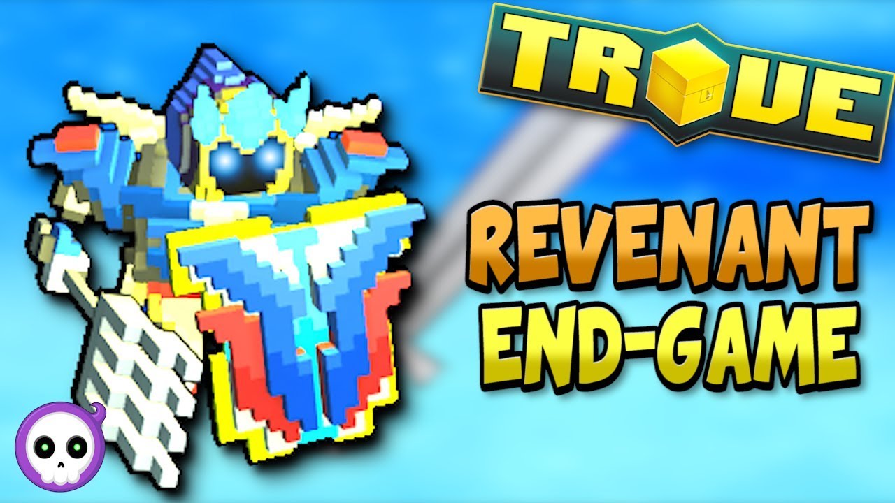 TROVE REVENANT 