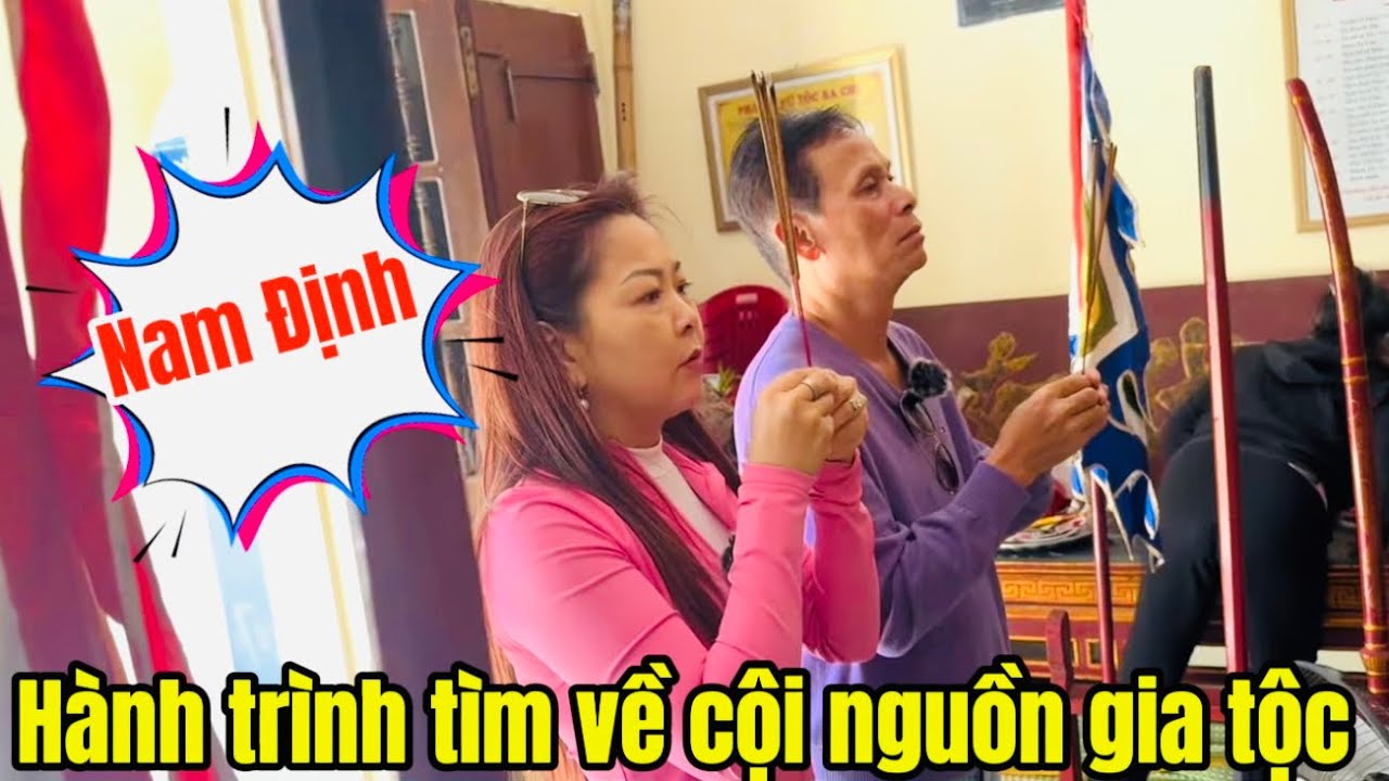 Nam Định – Hành Trình Tìm Về Cội Nguồn, Nơi Cha Tôi Đã Sinh Ra