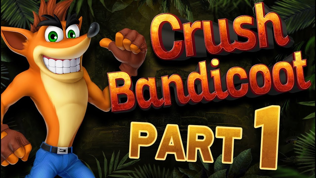 Crash Bandicoot N Sane Trilogy!  // Walkthrough Gameplay - PART 1
