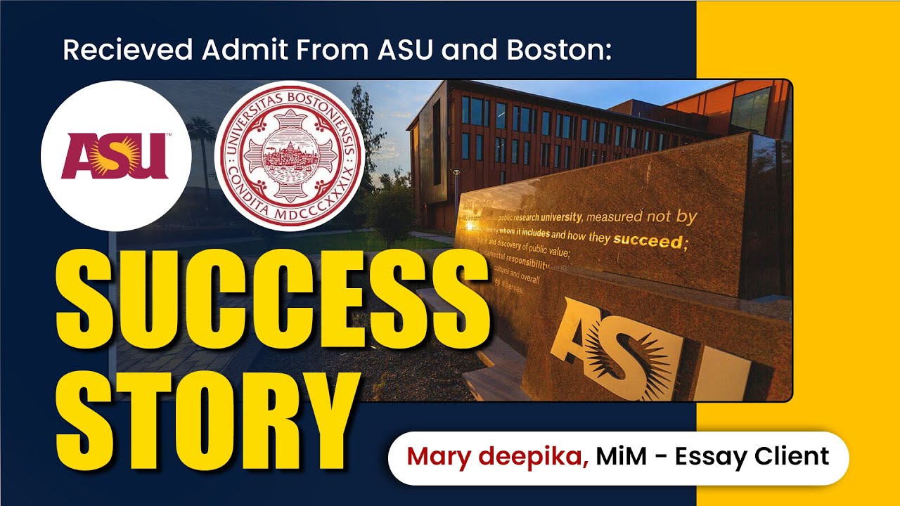 MiM Essay Reviews: ASU & Boston University – MSBA Admits