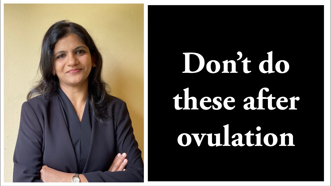 Things to avoid after Ovulation | Explained in Kannada | Dr Sindhu Ravishankar