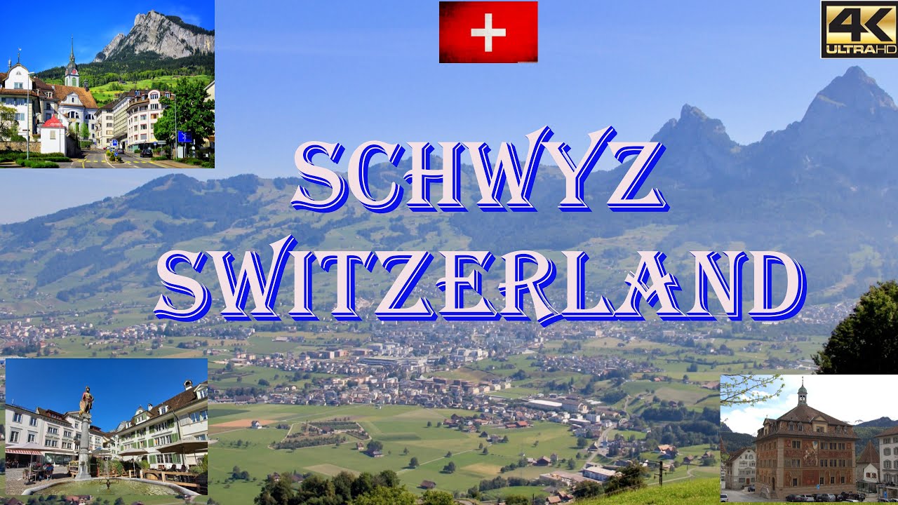 Schwyz Switzerland 4K