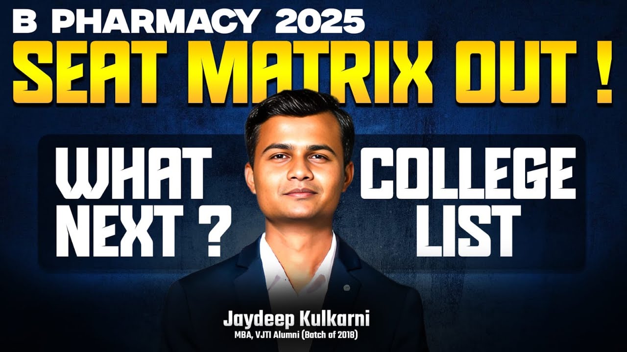 🔥 B Pharmacy 2025 Seat Matrix Released! | What Next? CAP Rounds & Admission Guidance 🎓