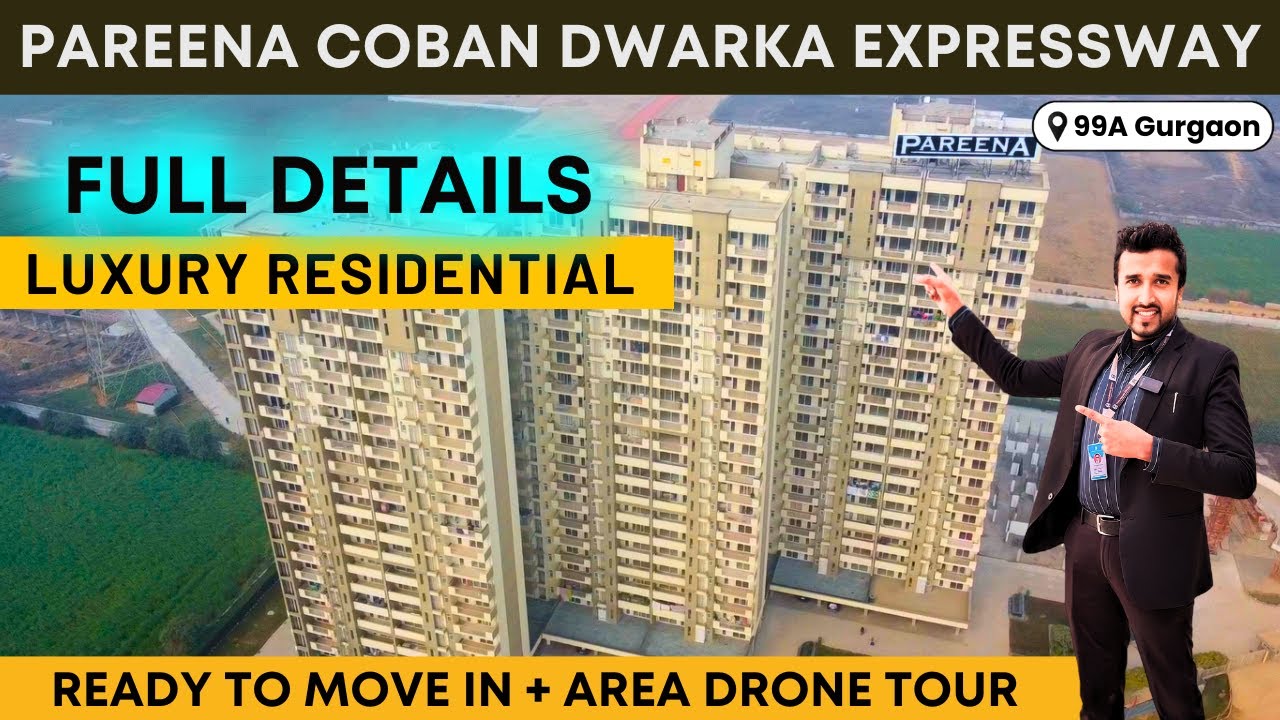 Pareena Coban Residences Sector 99A Dwarka Expressway Gurgaon | Ready to move in Full Details