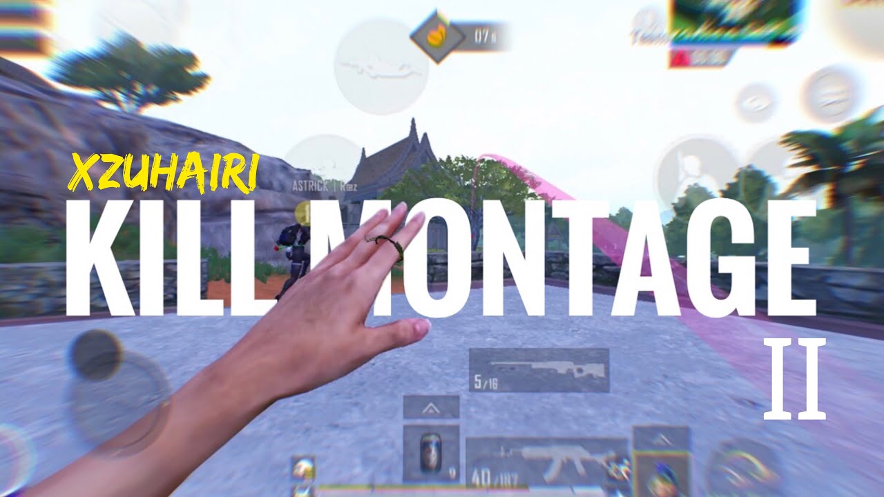 XZUHAIRI Kill Montage 2 | PUBG MOBILE