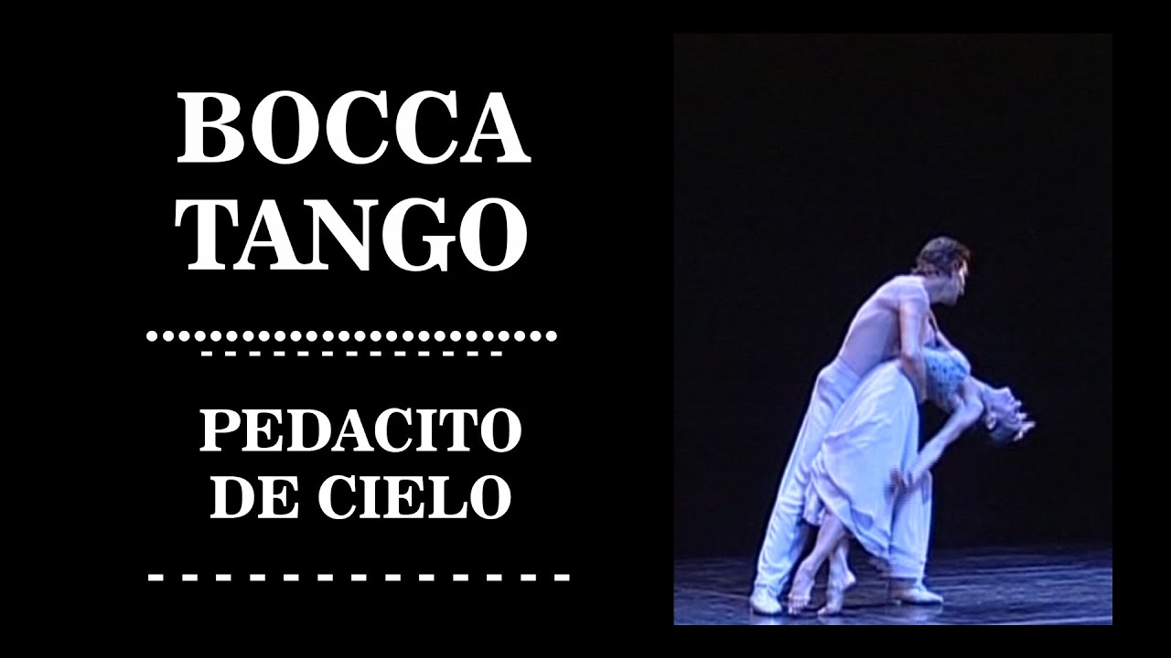 Julio Bocca Tango - Pedacito de cielo