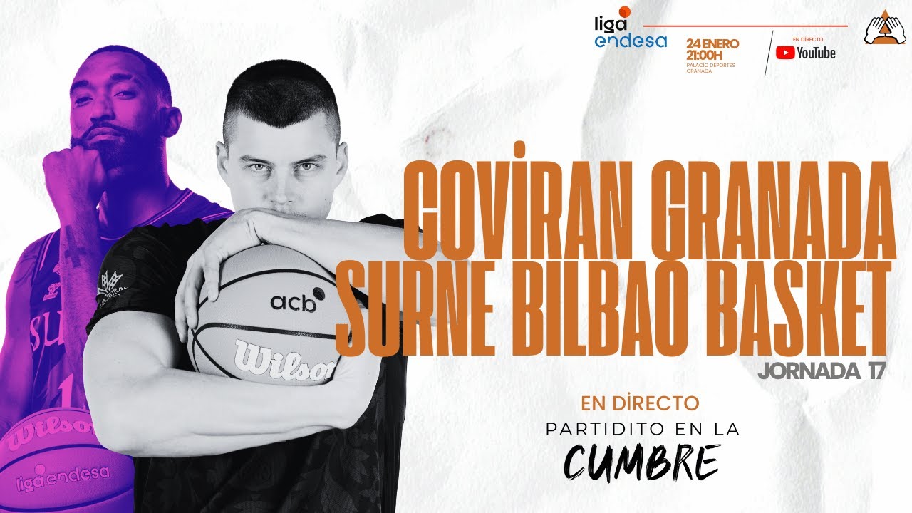 🏀 DIRECTO LIGA ENDESA | COVIRAN GRANADA Vs SURNE BILBAO BASKET