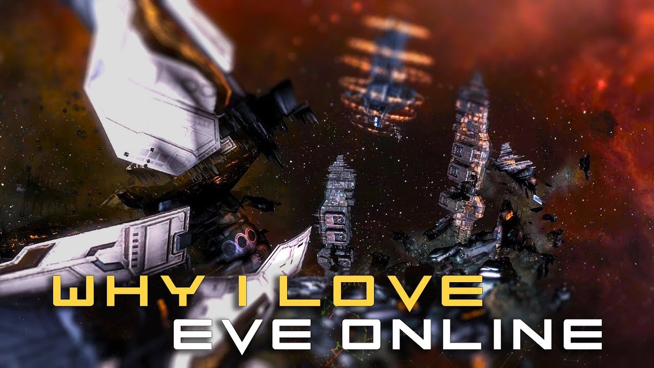 Why I Love EvE Online