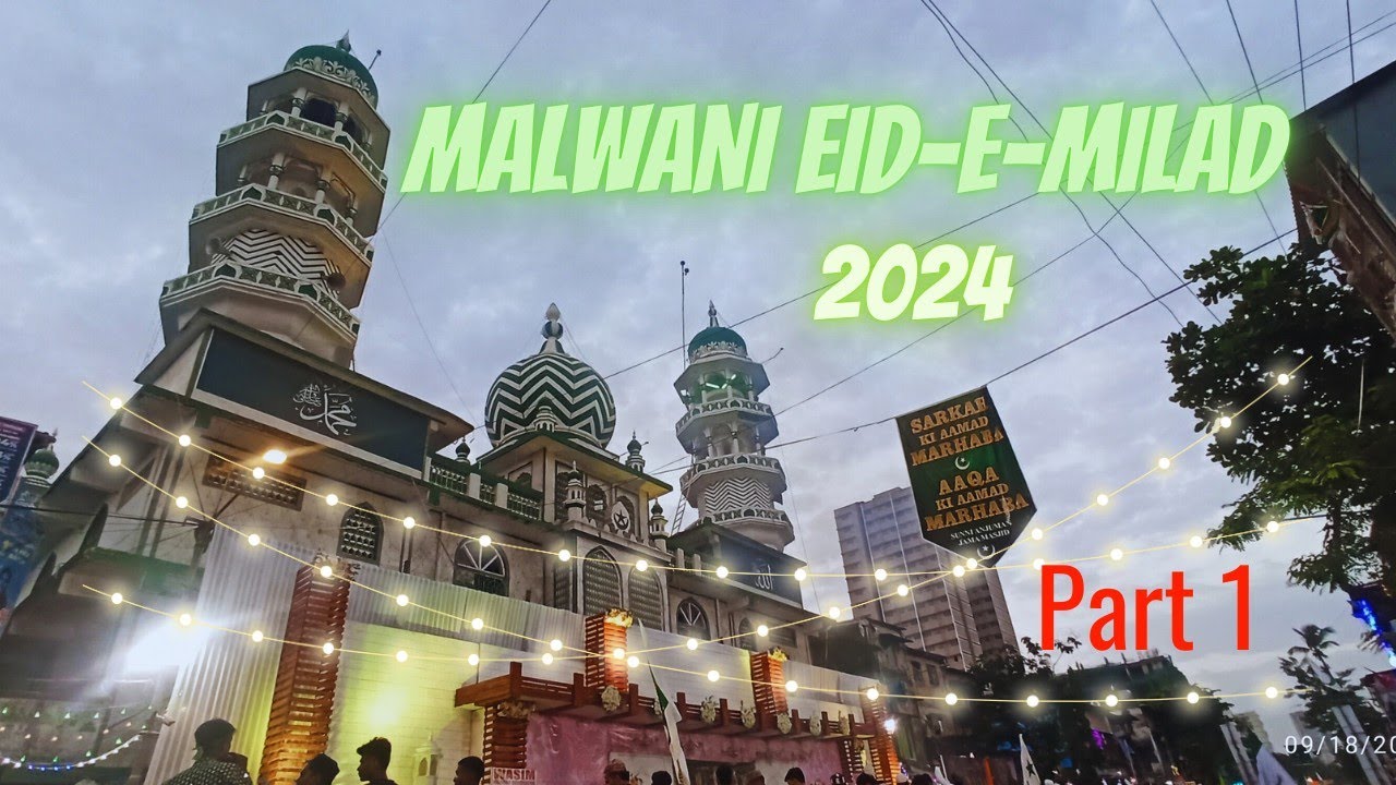 Eid-e-Milad Un-Nabi 2024|Malwani Malad| Mumbai2024 #eid #eidmiladunnabi #malwani #malad #2024
