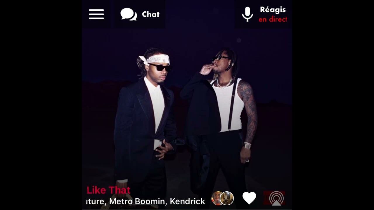 Future, Metro Boomin, Kendrick Lamar Like That (Version Skyrock)