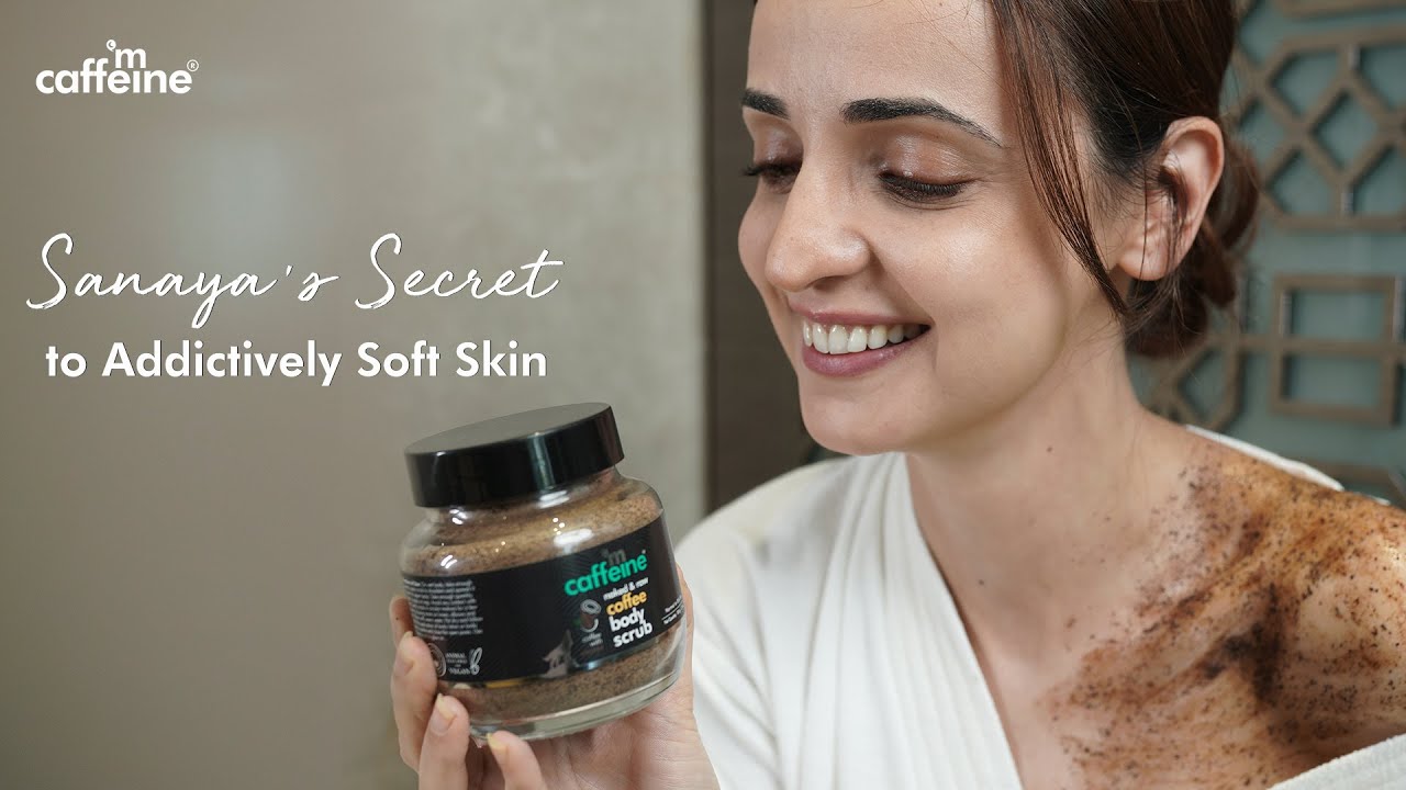 Sanaya's Secret to Soft Skin | Cleanse & De-Tan with Coffee Body Exfoliation Kit | mCaffeine