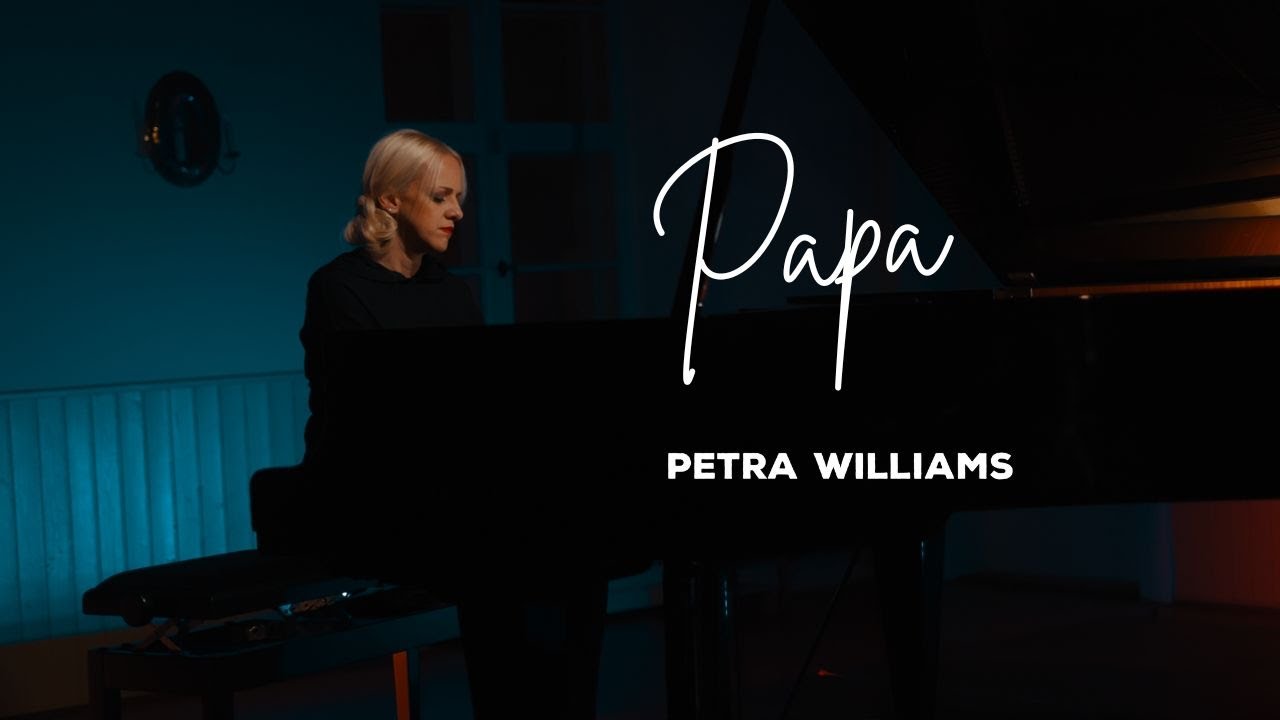 Petra Williams - Papa (Offizielles Video)