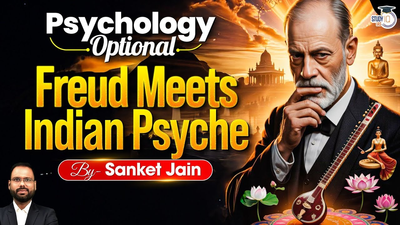 What Would Freud Say About Indian Personality? 🤔 | Sanket Jain | StudyIQ IAS