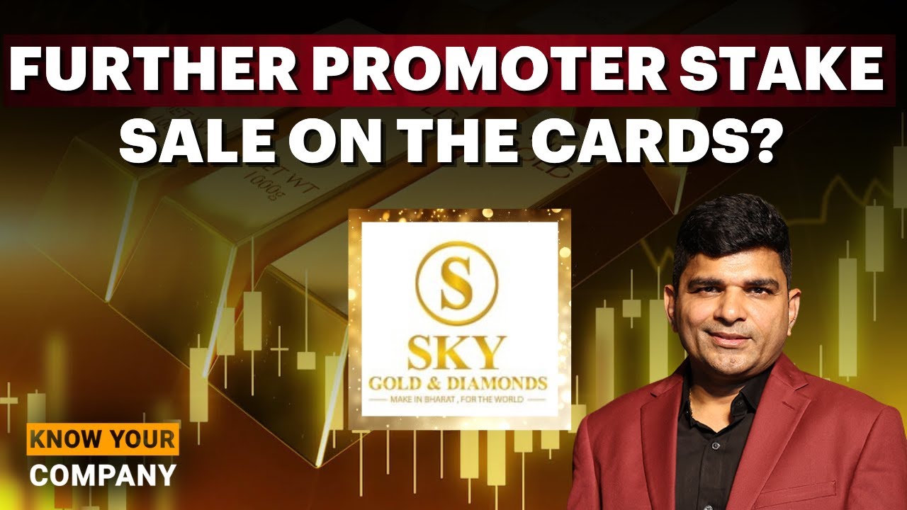 Promoter Selling: How Big Is This A Concern For SkyGold | NDTV Profit Impact