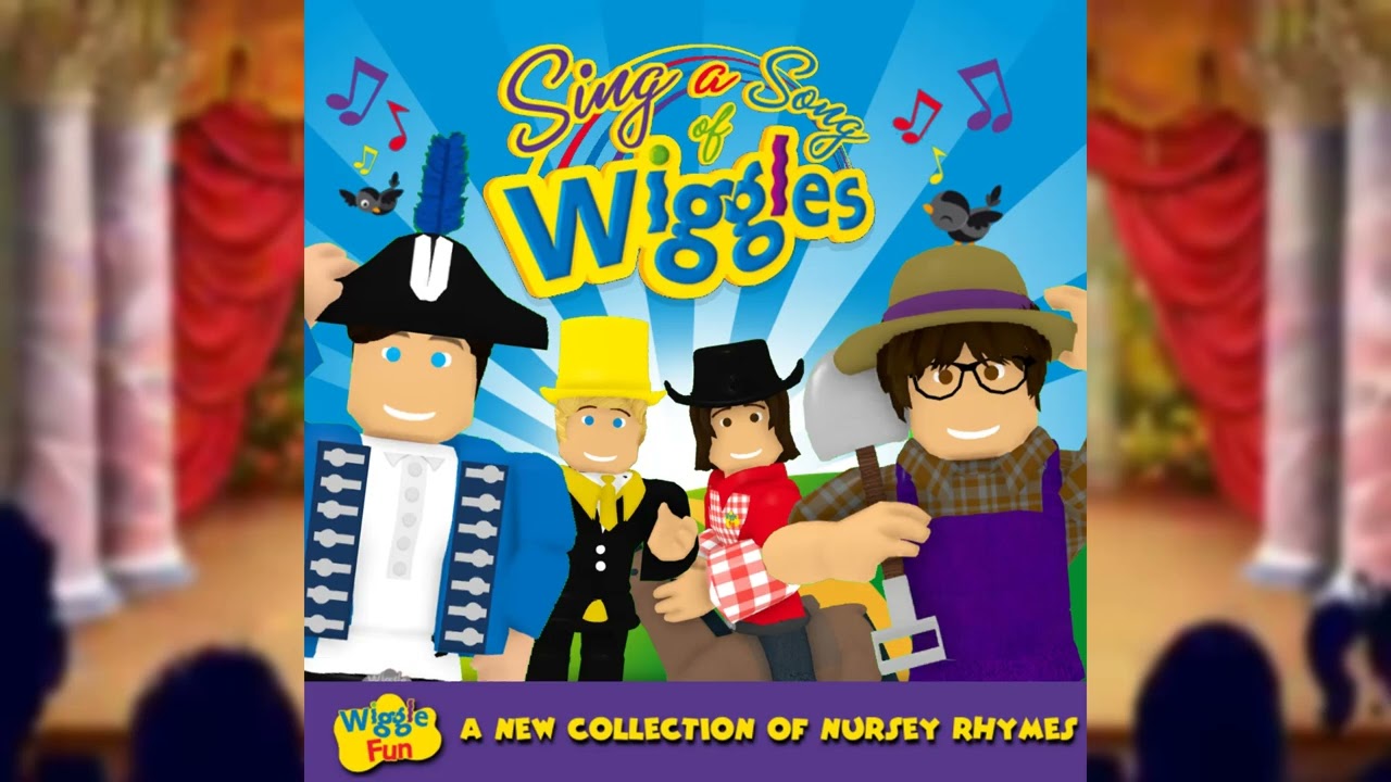 17 - Nursery Rhymes Medley - Sing a Song of Wiggles