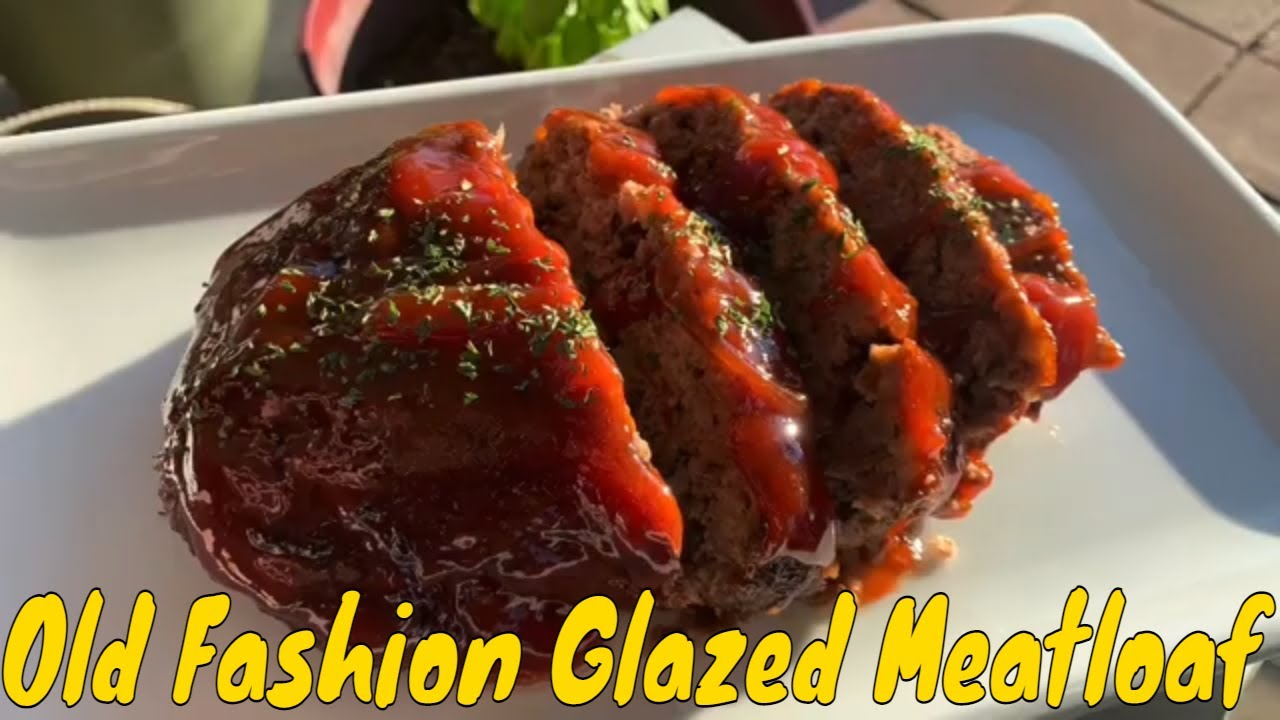 Old Fashion Glazed Meatloaf