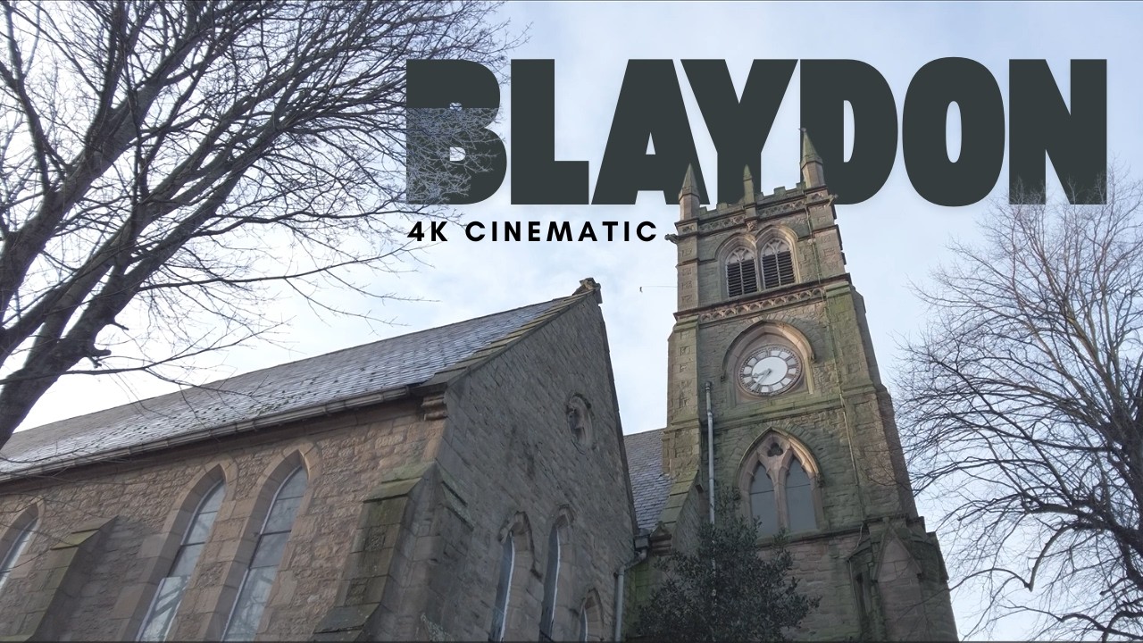 BLAYDON | Cinematic 4K