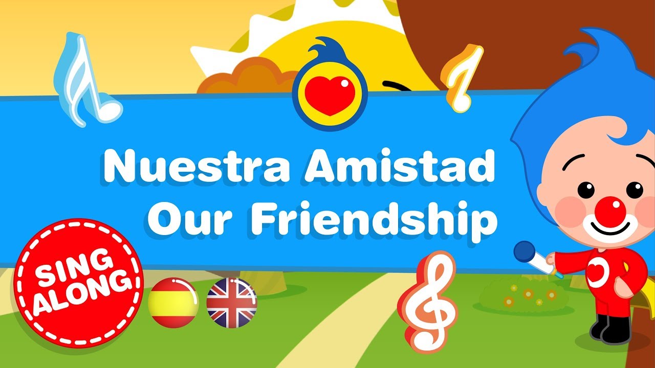 Nuestra Amistad - Our Friendship Song: Aprendemos Inglés 🎶 Canciones Infantiles | Plim Plim