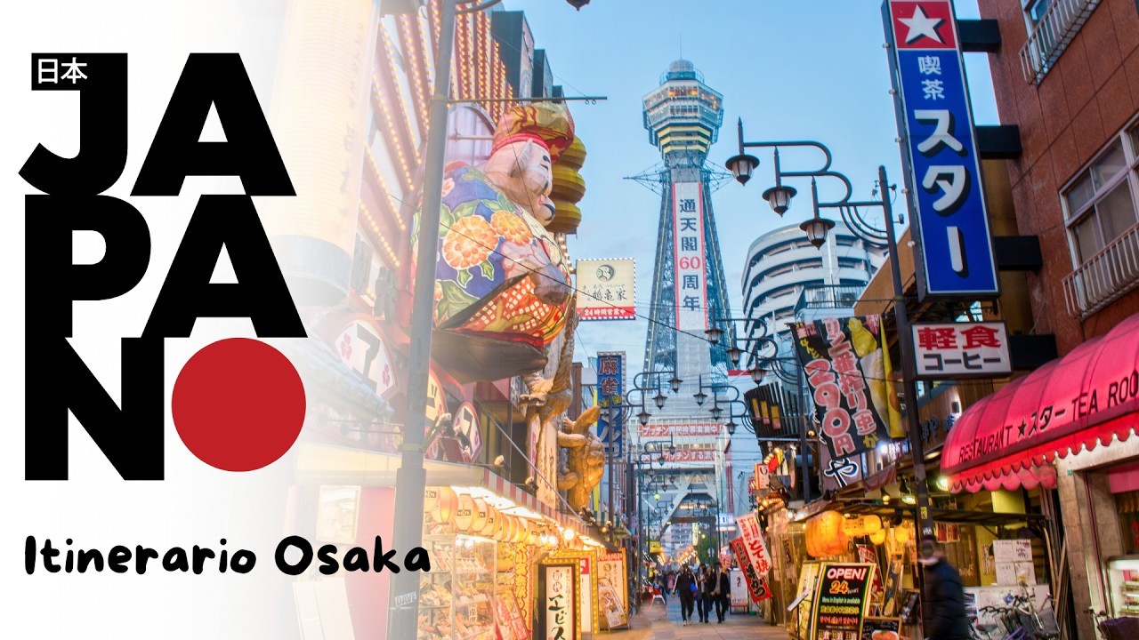 Cosa VEDERE a OSAKA in 3 GIORNI: ITINERARIO perfetto 🇯🇵