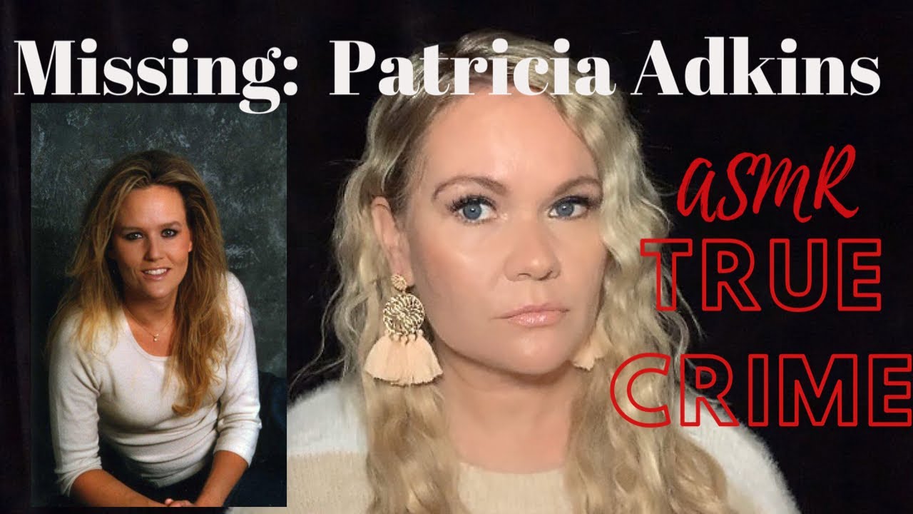 ASMR True Crime | Missing : Patti Atkins | Midweek Missing Person