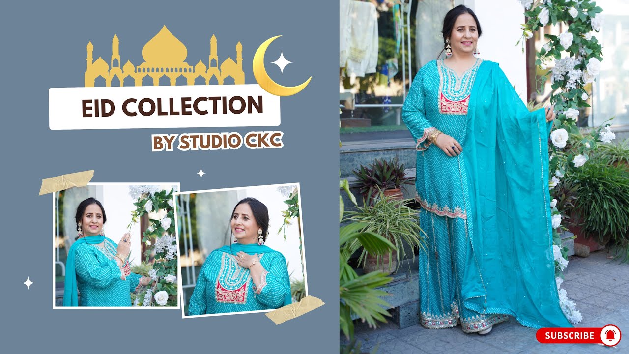 EID COLLECTION by Pankaj Thakur ( Studio CKC)